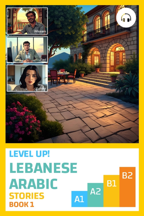 Kniha Level Up! Lebanese Arabic Stories (Book 1) Sarah Khoury