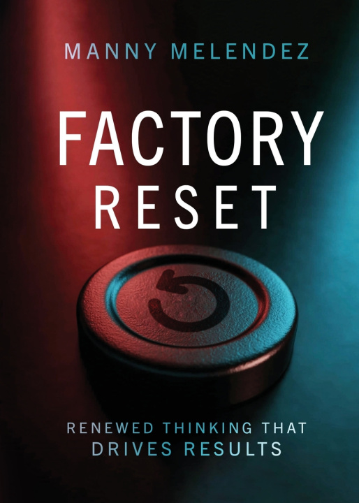 Kniha Factory Reset Manny Melendez