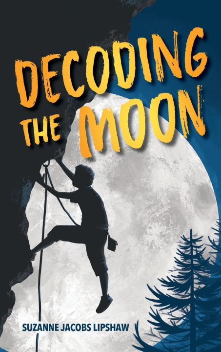 Книга Decoding the Moon Suzanne Jacobs Lipshaw