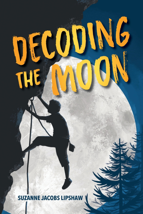 Könyv Decoding the Moon Suzanne Jacobs Lipshaw