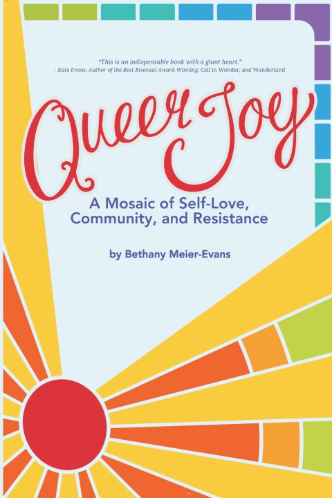 Kniha Queer Joy Bethany Meier-Evans