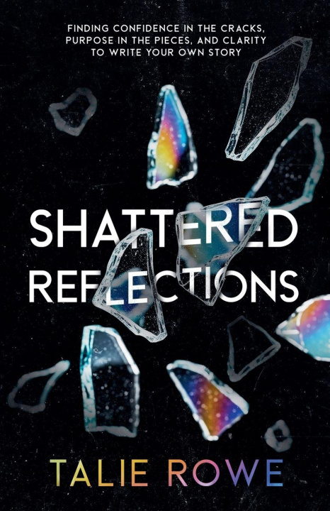 Buch Shattered Reflections Talie Rowe