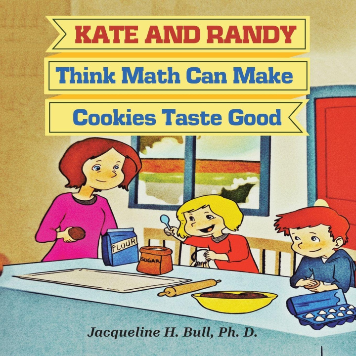 Knjiga Kate and Randy Ph. D. Jacqueline H Bull