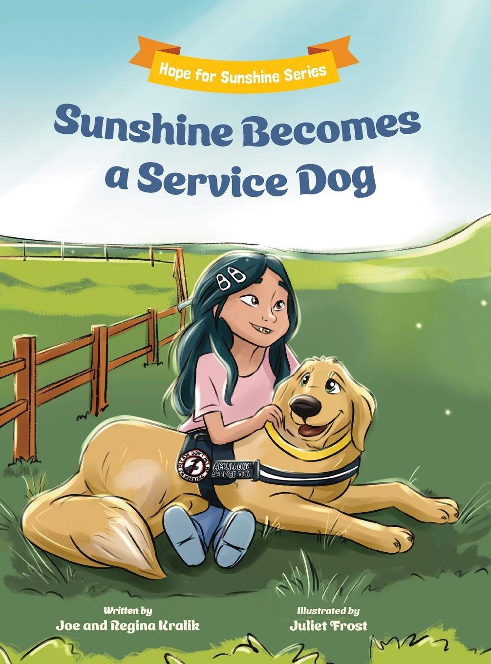 Книга Sunshine Becomes a Service Dog Joe Kralik