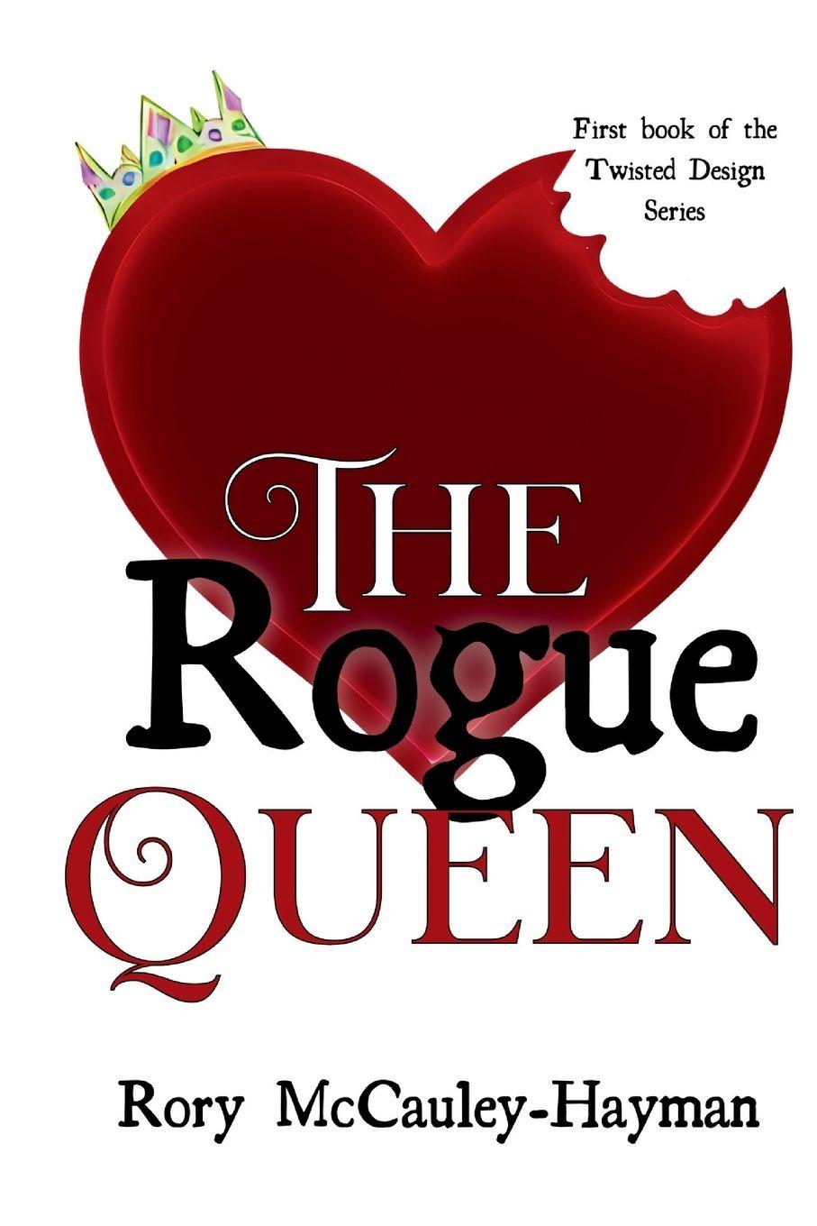 Kniha The Rogue Queen Rory McCauley-Hayman