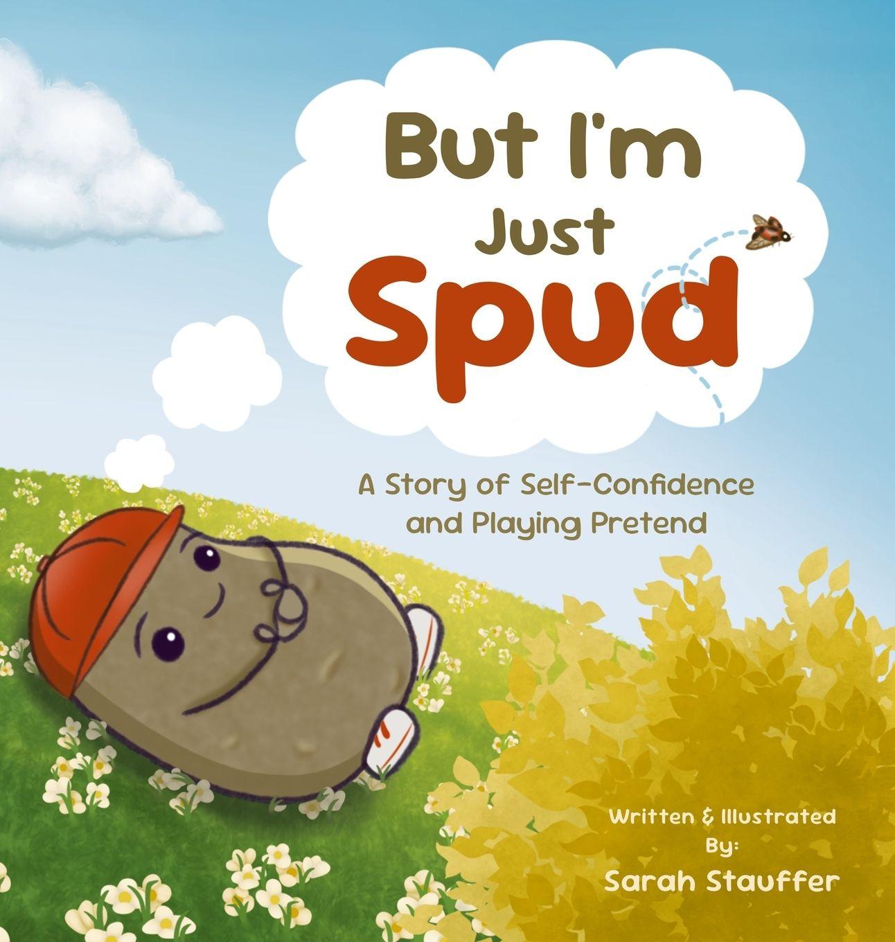 Kniha But I'm Just Spud Sarah Stauffer