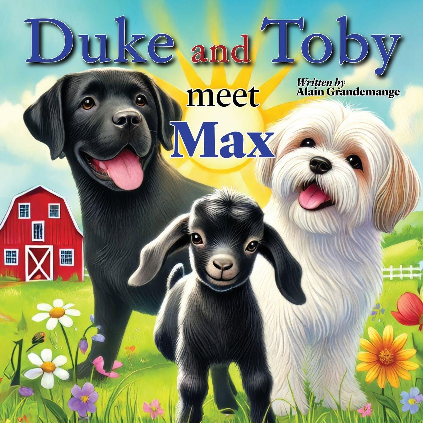 Книга Duke and Toby Meet Max Alain Grandemange