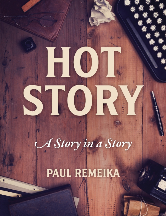 Kniha Hot Story Paul Remeika