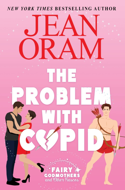 Kniha The Problem with Cupid Jean Oram