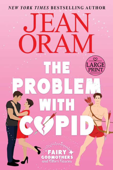 Kniha The Problem with Cupid Jean Oram