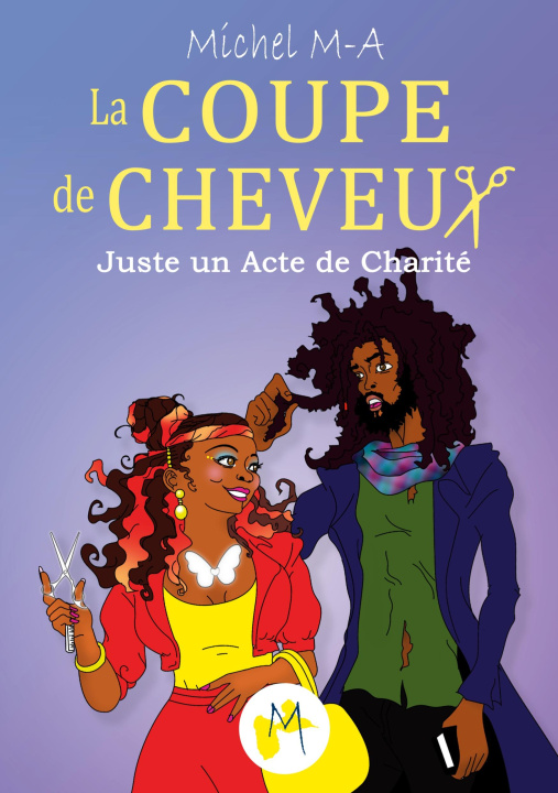 Könyv COUPE DE CHEVEUX M-A MICHEL