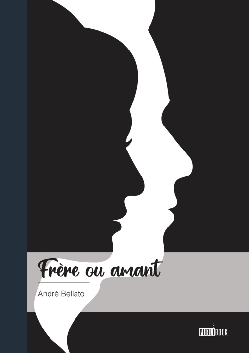 Kniha Frère ou amant André Bellato