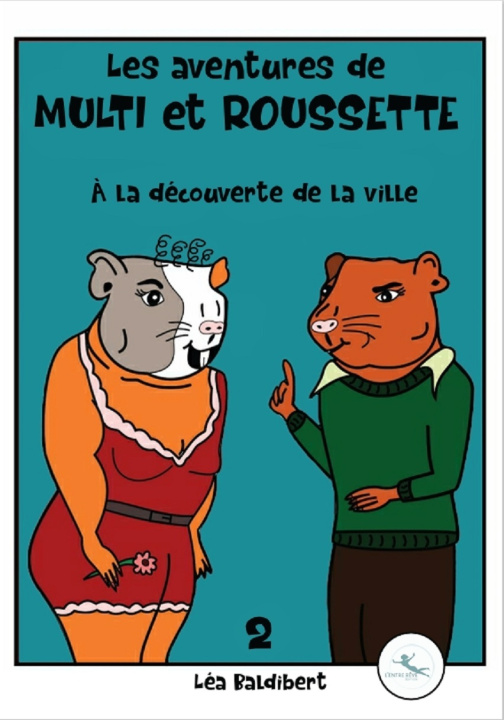 Kniha Multi et Roussette 2 Baldibert