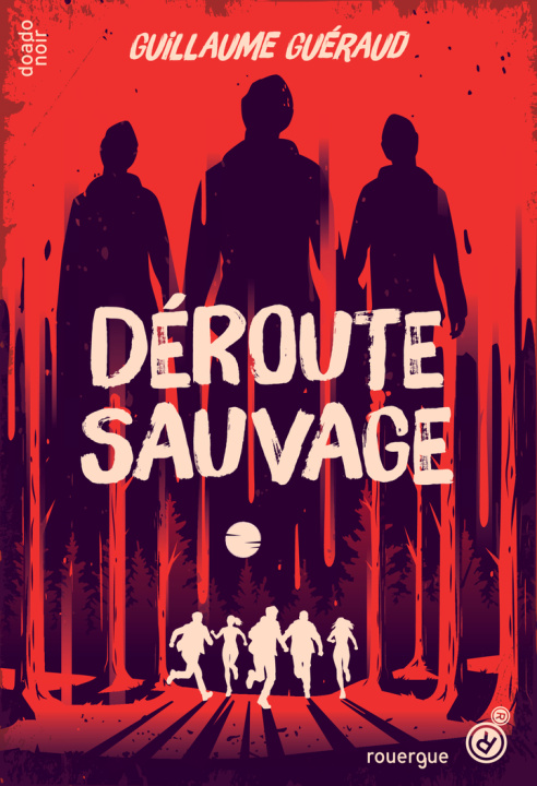 Kniha Déroute sauvage Guéraud