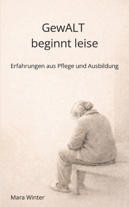 Kniha Gewalt beginnt leise Mara Winter
