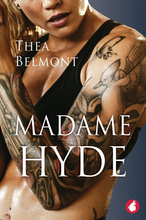Kniha Madame Hyde Thea Belmont