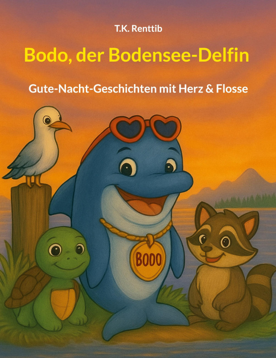 Kniha Bodo, der Bodensee-Delfin T.K. Renttib