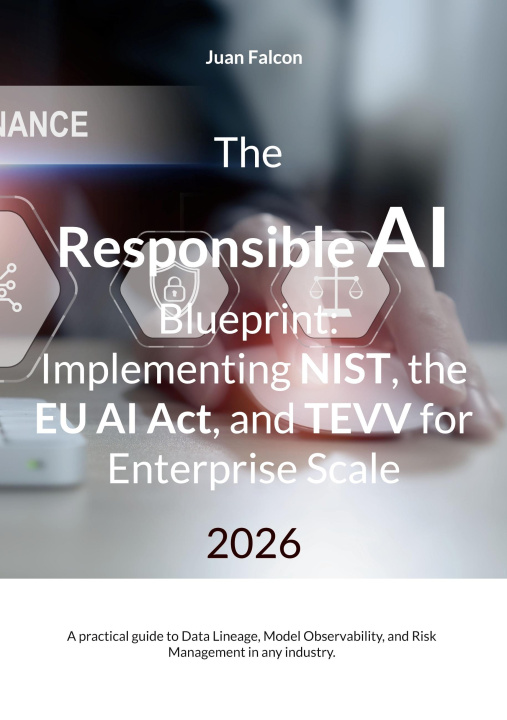 Kniha The Responsible AI Blueprint Juan Falcon