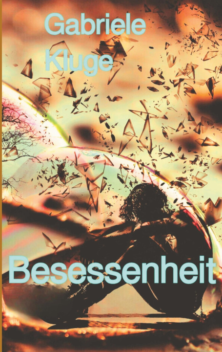Kniha Besessenheit Gabriele Kluge