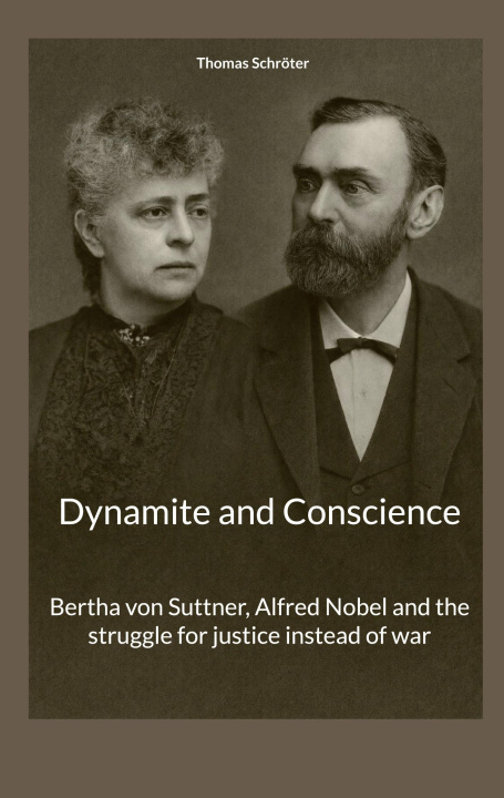 Könyv Dynamite and Conscience Thomas Schröter