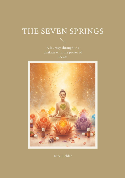 Книга The Seven Springs Dirk Eichler