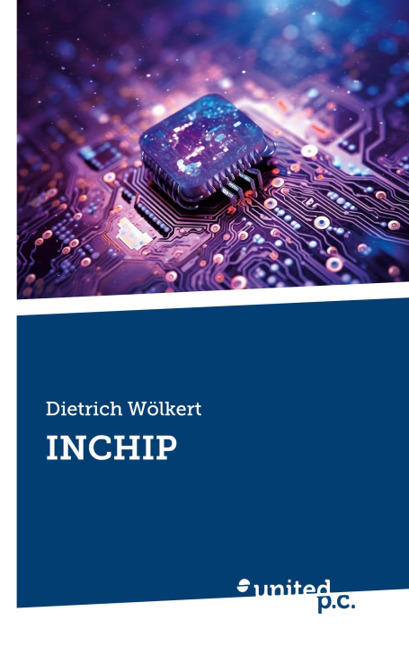 Kniha INCHIP Dietrich Wölkert