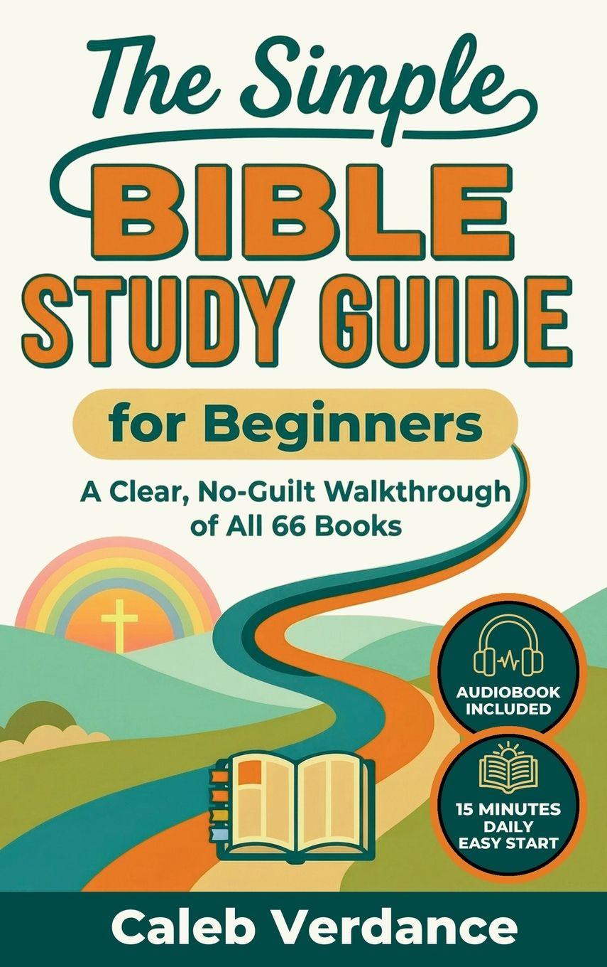 Kniha The Simple Bible Study Guide for Beginners Caleb Verdance