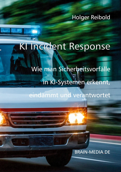 Kniha KI Incident Response Holger Reibold