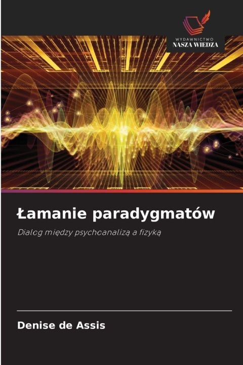 Kniha Łamanie paradygmatów Denise de Assis
