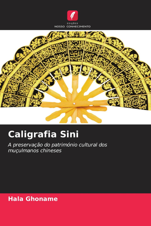 Kniha Caligrafia Sini Hala Ghoname
