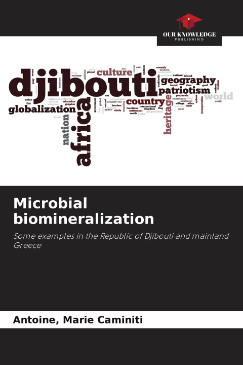 Kniha Microbial biomineralization Antoine Marie Caminiti