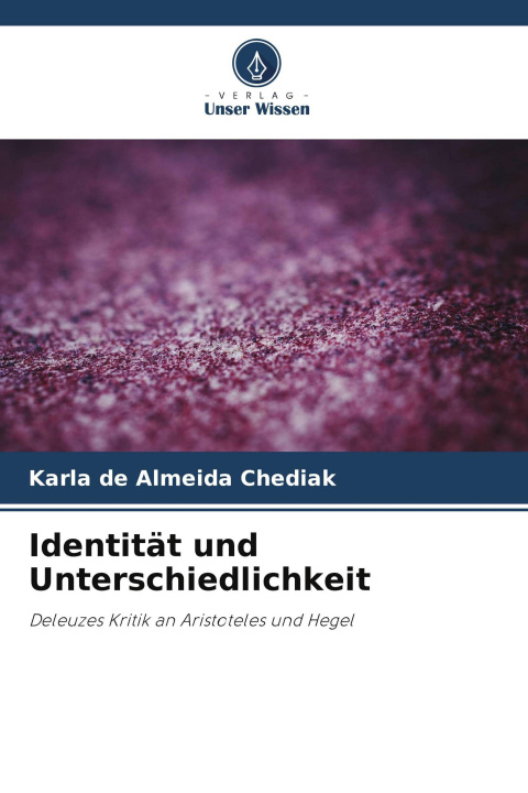 Kniha Identität und Unterschiedlichkeit Karla de Almeida Chediak