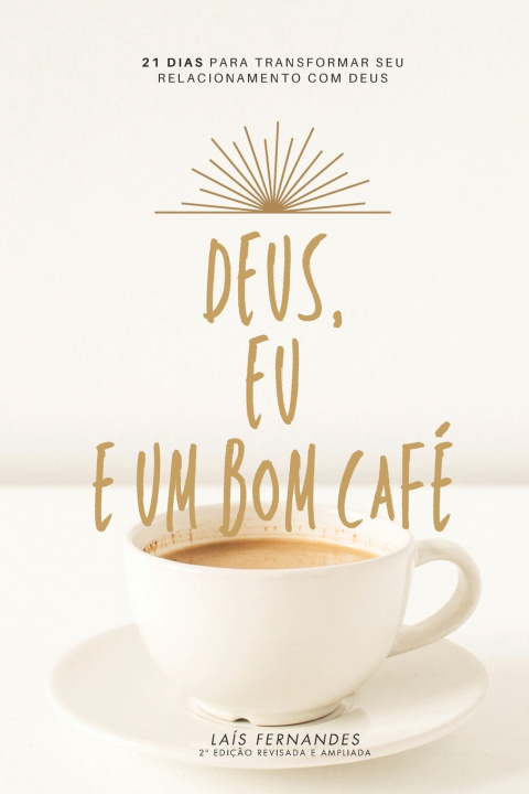 Kniha Deus, Eu e Um Bom Café Laís Fernandes