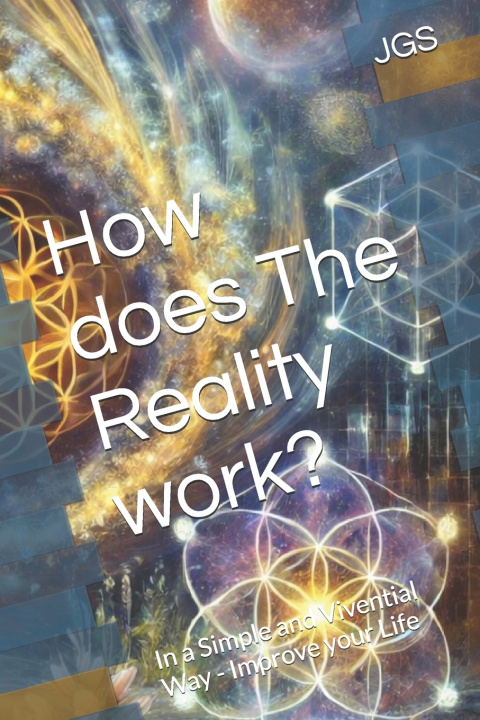 Kniha How does The Reality work? JGS