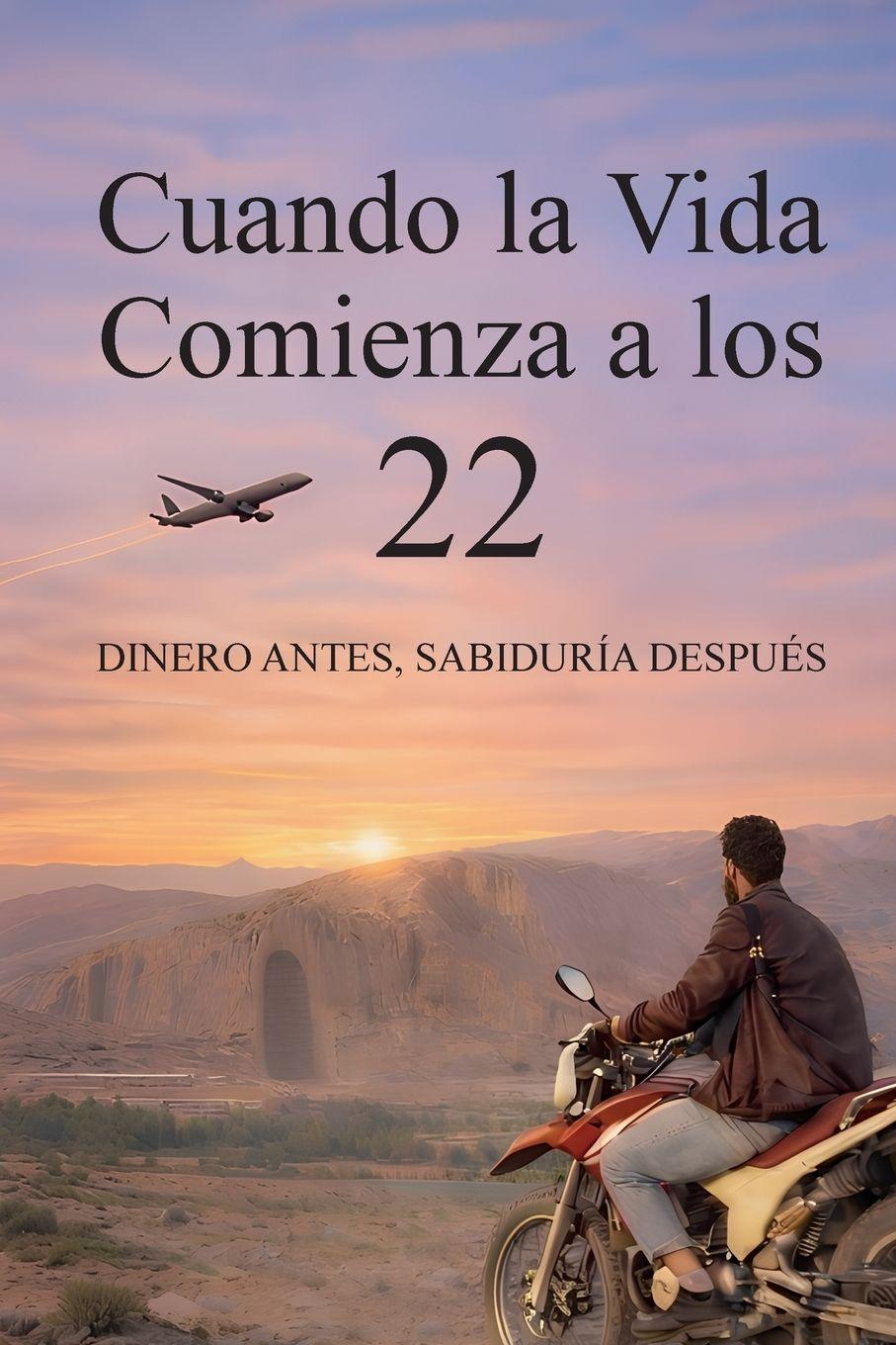 Kniha Cuando la Vida Comienza a los 22 André Jesus Ribeiro