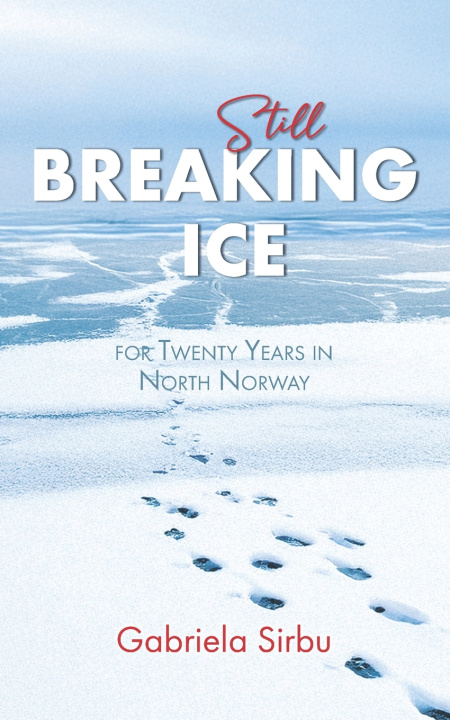 Книга Still Breaking Ice Gabriela Sirbu