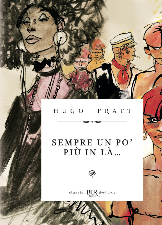 Buch Sempre un po' più in là... Hugo Pratt