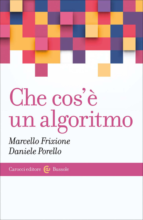 Knjiga Che cos'è un algoritmo Marcello Frixione