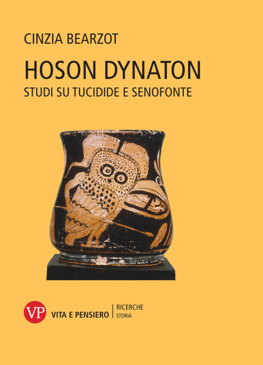 Книга Hoson dynaton. Studi su Tucidide e Senofonte Cinzia Bearzot