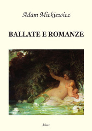 Kniha Ballate e romanze Adam Mickiewicz