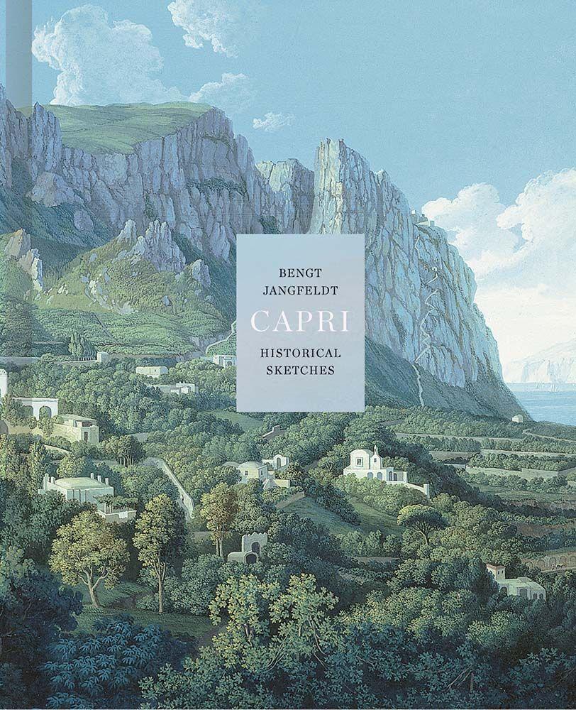Книга Capri – Historical Sketches Bengt Jangfeldt