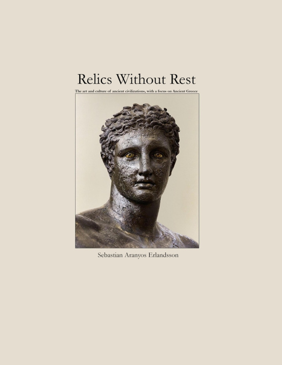 Knjiga Relics Without Rest Sebastian Aranyos Erlandsson