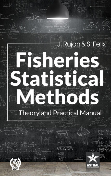 Kniha Fisheries Statistical Methods S Felix