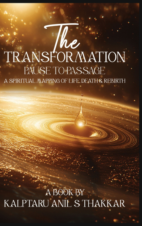 Kniha The Transformation Kalptaru Anil S Thakkar