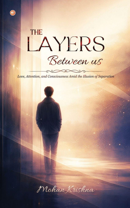 Könyv The Layers Between us Mohan Krishna