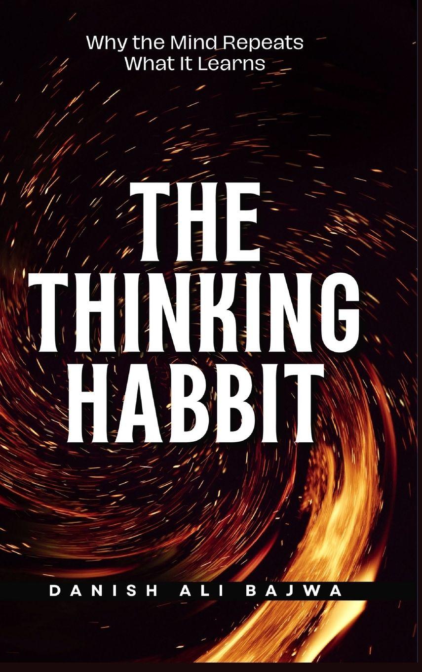 Kniha The Thinking Habit Danish Ali Bajwa
