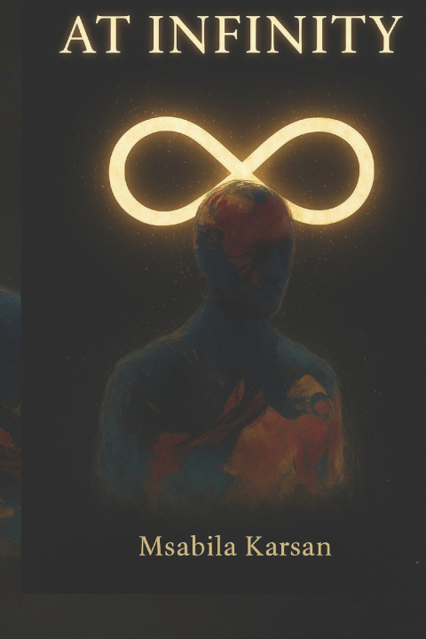 Kniha At Infinity Gabriel Msabila Karsan