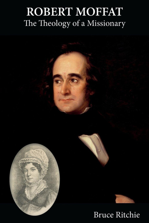 Kniha Robert Moffat Bruce Ritchie