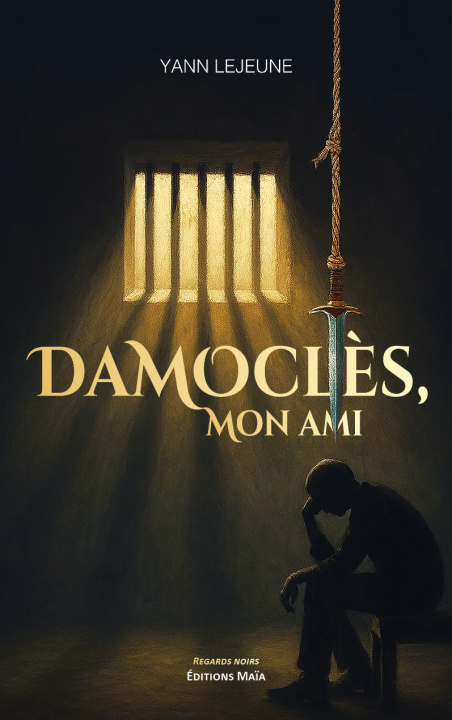 Kniha Damoclès, mon ami Yann Lejeune