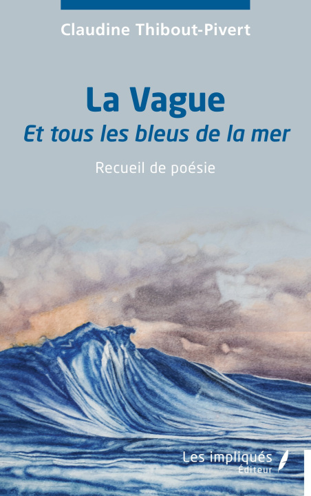 Könyv La Vague Thibout-Pivert